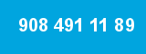 908 491 11 89 908 491 11 89